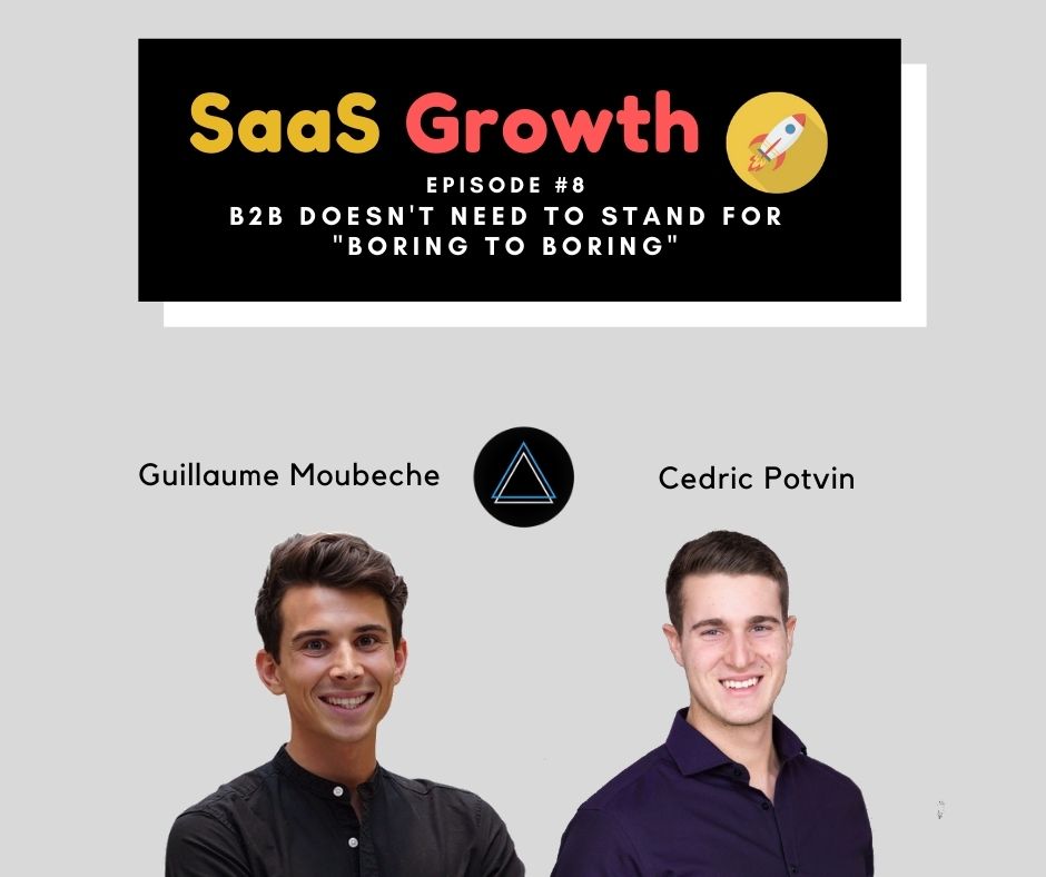 B2B Doesn't Need To Stand For "Boring To Boring" SaaS Growth Podcast